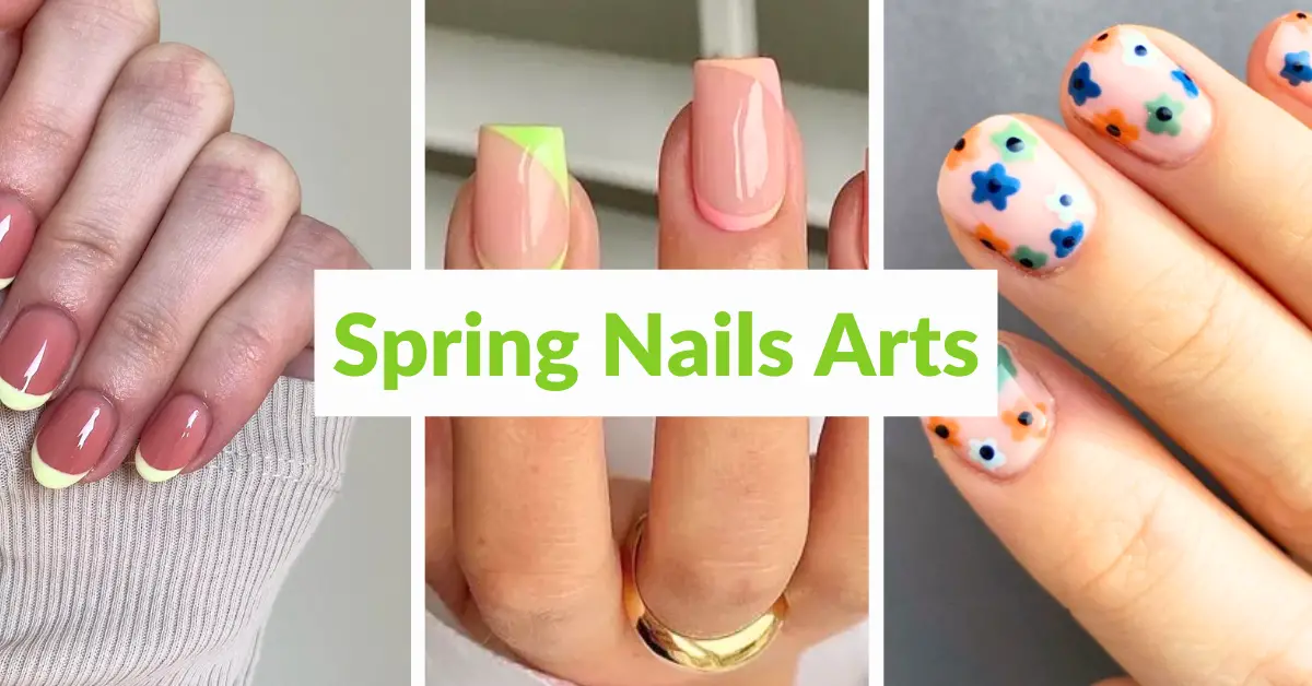 37 Beautiful Spring Nails You Are Going to Love: 2023 Updated